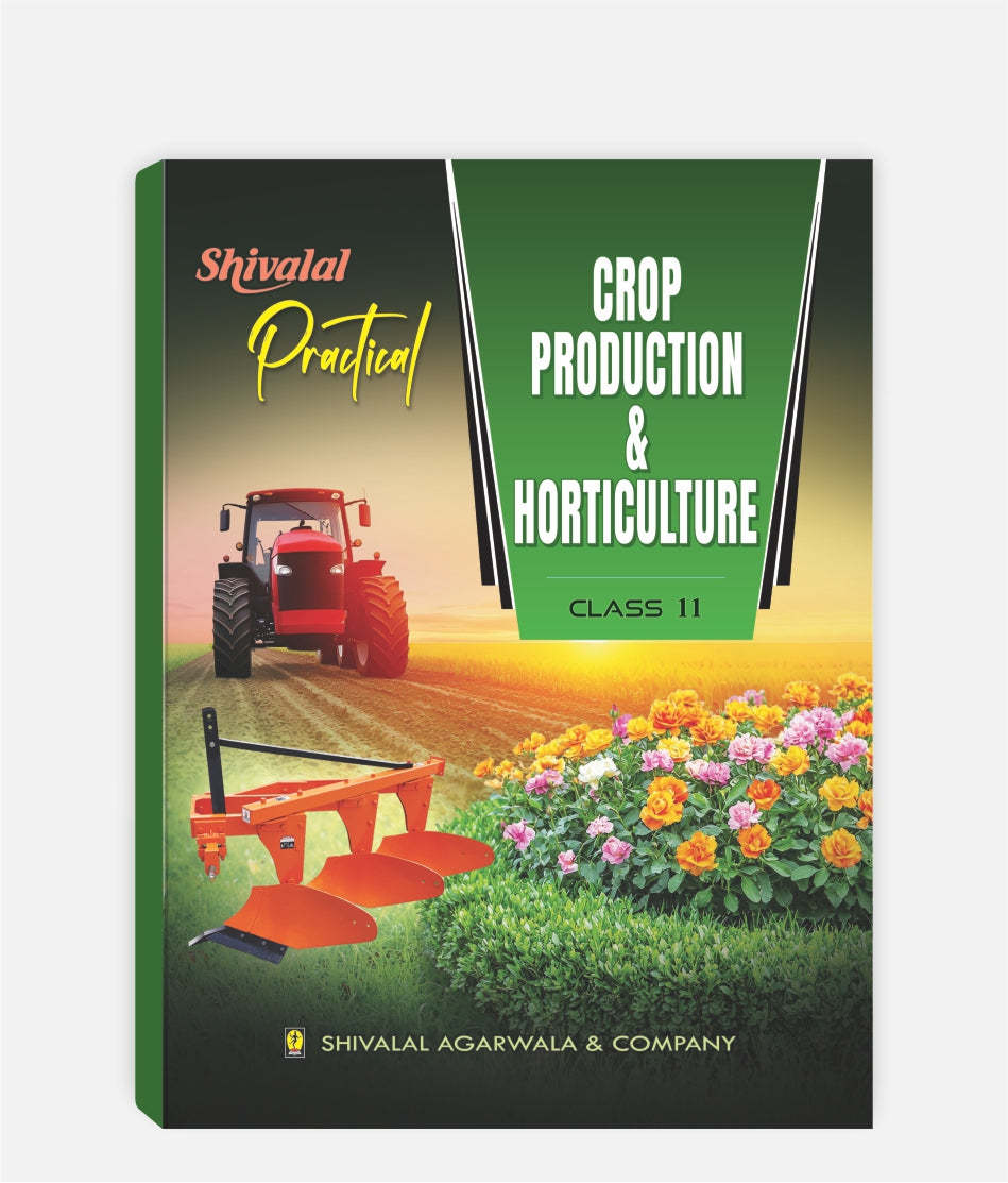 Crop Production & Horticulture Practical Class 11