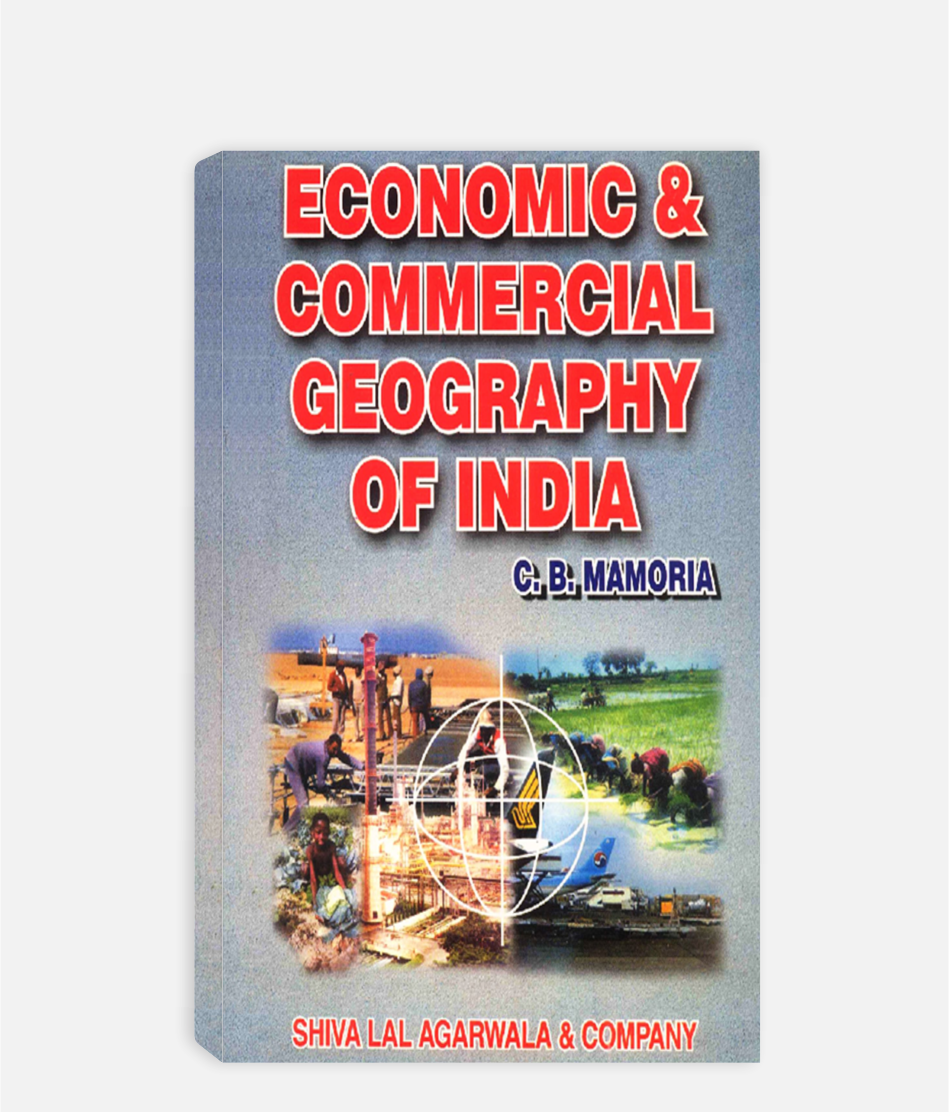 Economic & Commercial Geography Of India