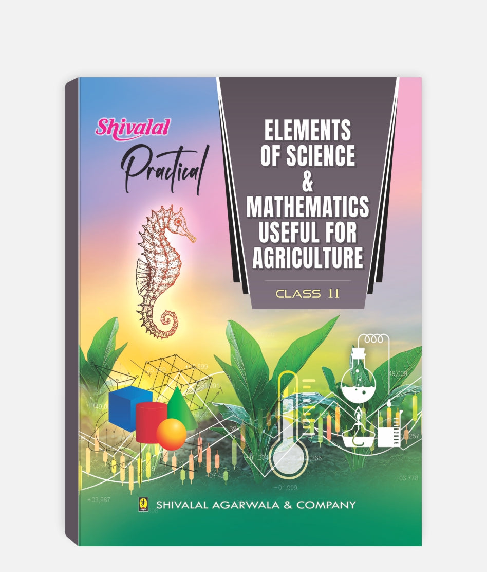 Elements of Science & Mathematics Practical Class 11