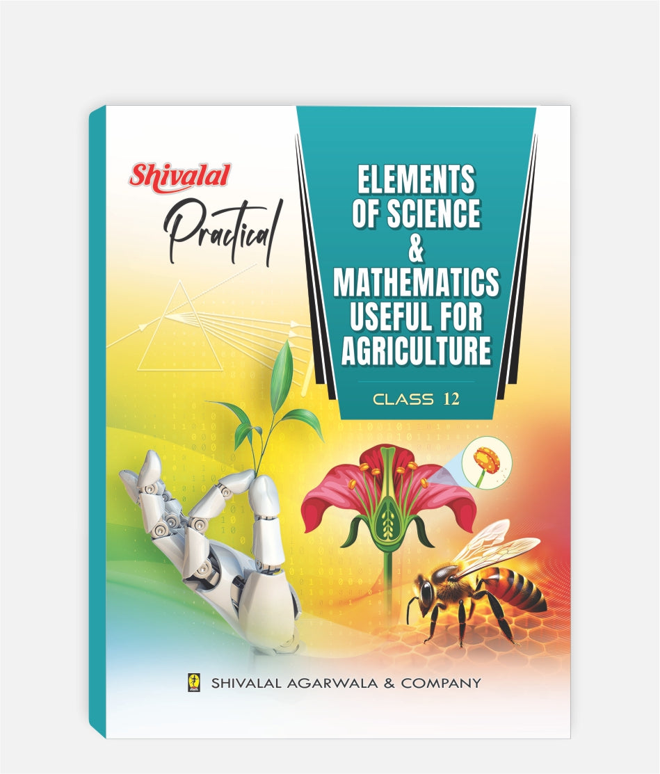 Elements of Science & Mathematics Practical Class 12