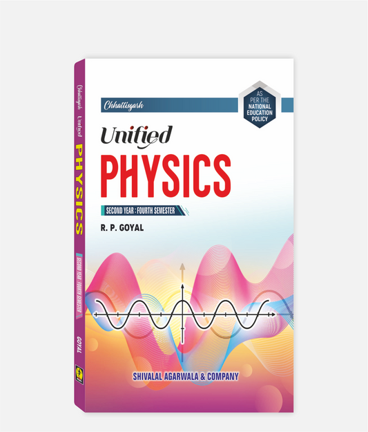 Physics Unified | 2nd Year | 4th Sem | CG University