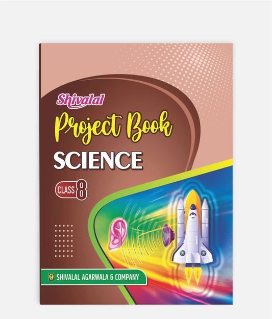 Science Project Book Class 8