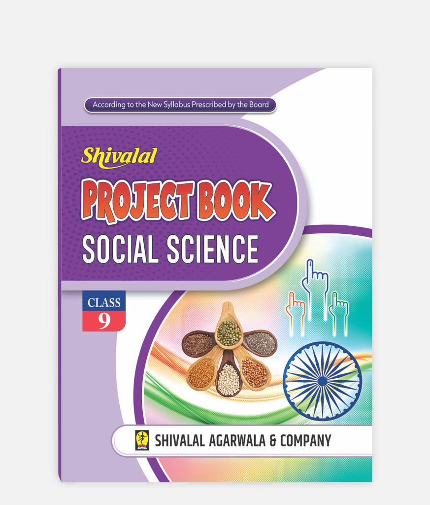 Social Science Project Book Class 9 – Shivalal Agarwala & Co.